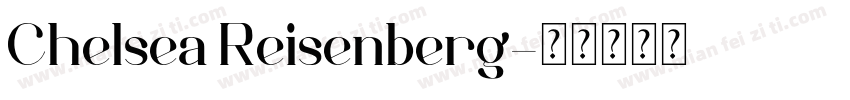 Chelsea Reisenberg字体转换